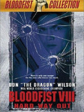 Bloodfist VIII: Trained to Kill