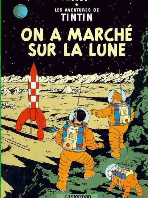 Tintin - On a marché sur la lune