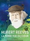 Hubert Reeves - La Terre vue du coeur