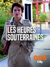 Les heures souterraines