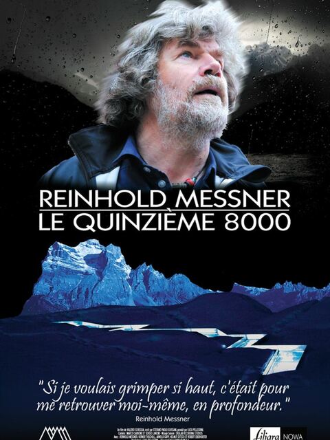 Reinhold Messner - Le quinzième 8000