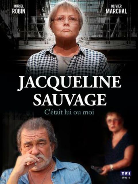 Jacqueline Sauvage : C'était lui ou moi