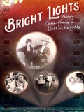 Bright Lights : Starring Carrie Fisher and Debbie Reynolds