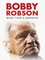 Bobby Robson : more than a manager