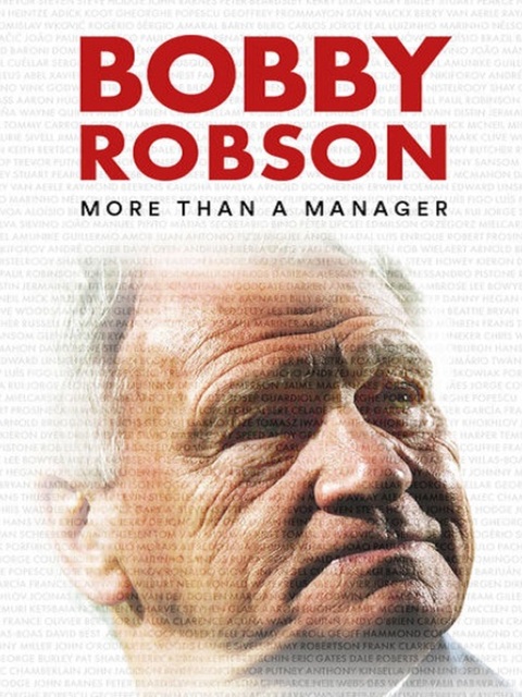 Bobby Robson : more than a manager