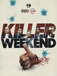 Killer weekend