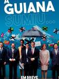 A Guiana Sumiu...