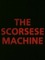 The Scorsese Machine