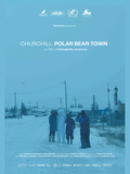 Churchill, Polar Bear Town