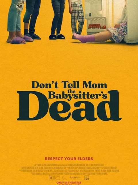 Don't Tell Mom the Babysitter's Dead