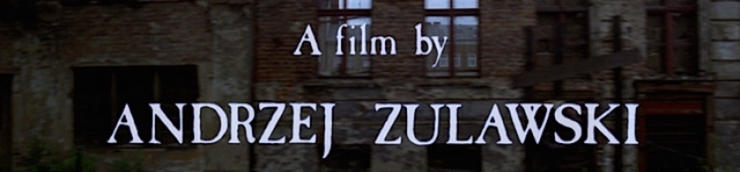 Une filmographie : Zulawski  [Top]