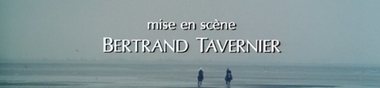 Bertrand Tavernier et rien d'autre [Top]